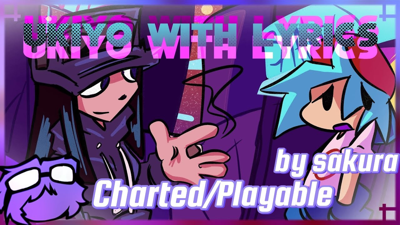 UKIYO WITH LYRICS Playable