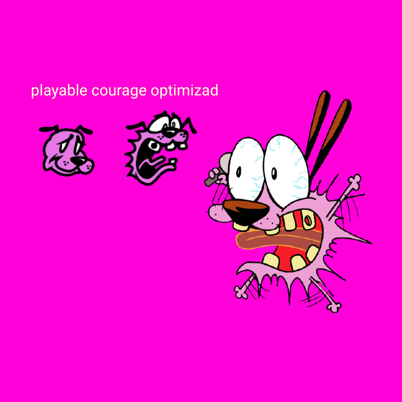Playable Courage the cowardly dog Optimizad