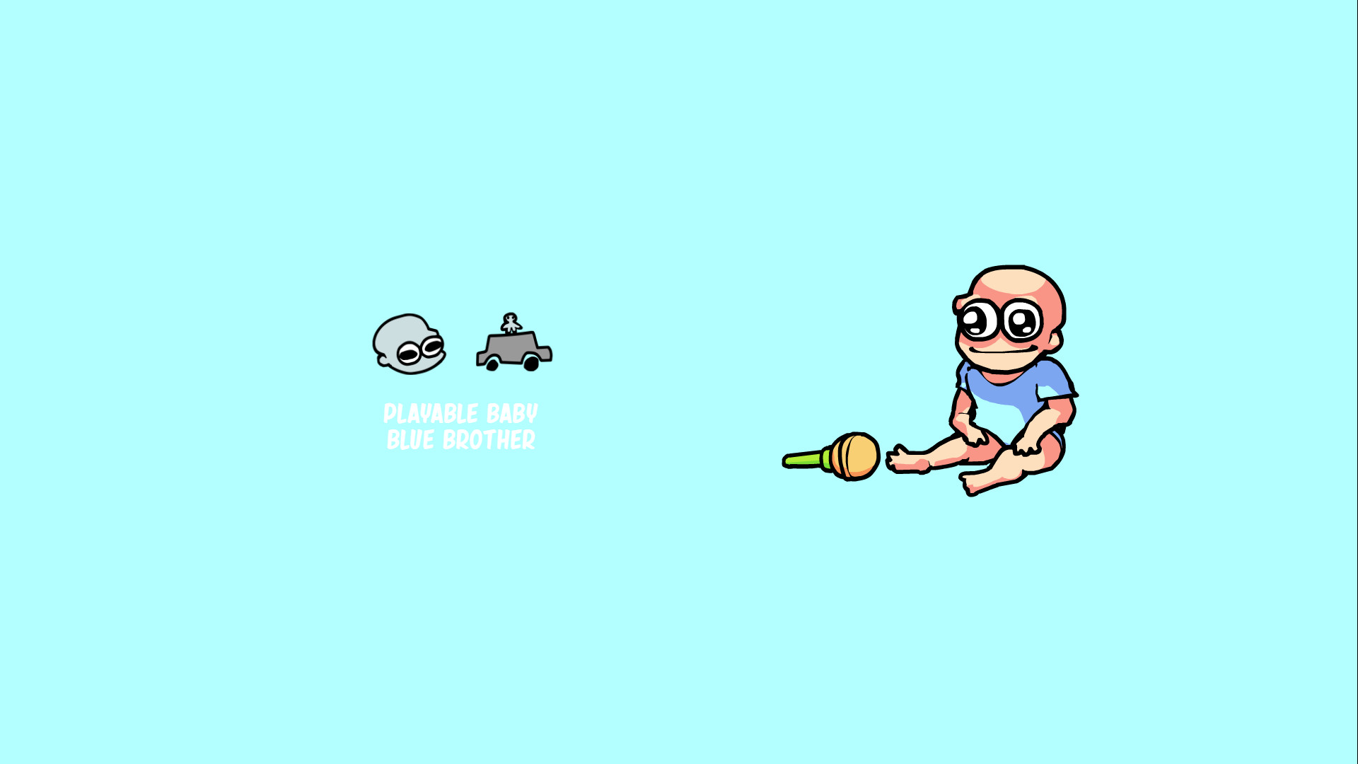 Playable Baby Blue Brother