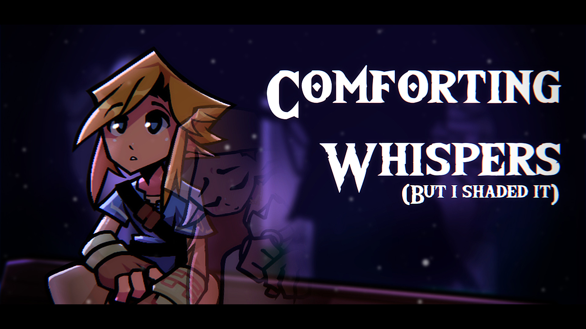 Comforting Whispers but I Shaded it