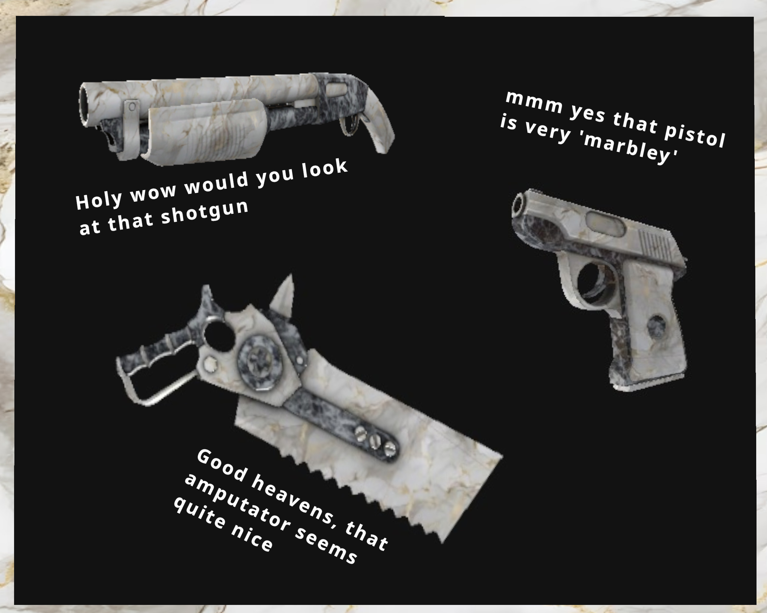 Marbled Mannunitions [TOTALLY BONED REPLACEMENT]