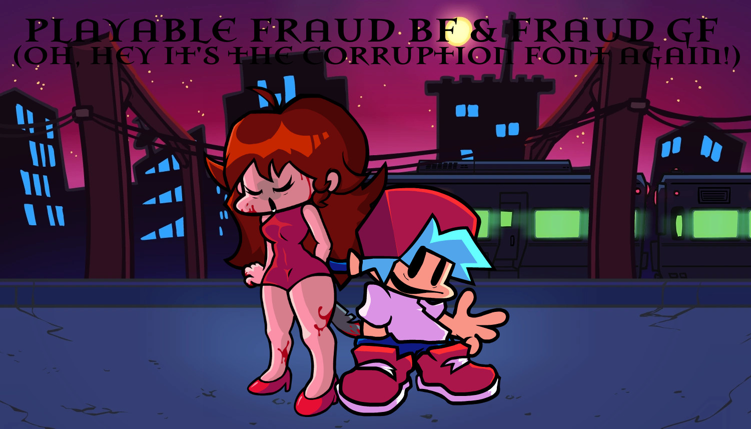 Playable Fraud BF & Fraud GF
