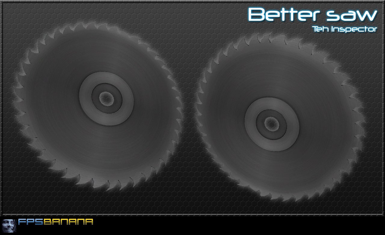 Better saw