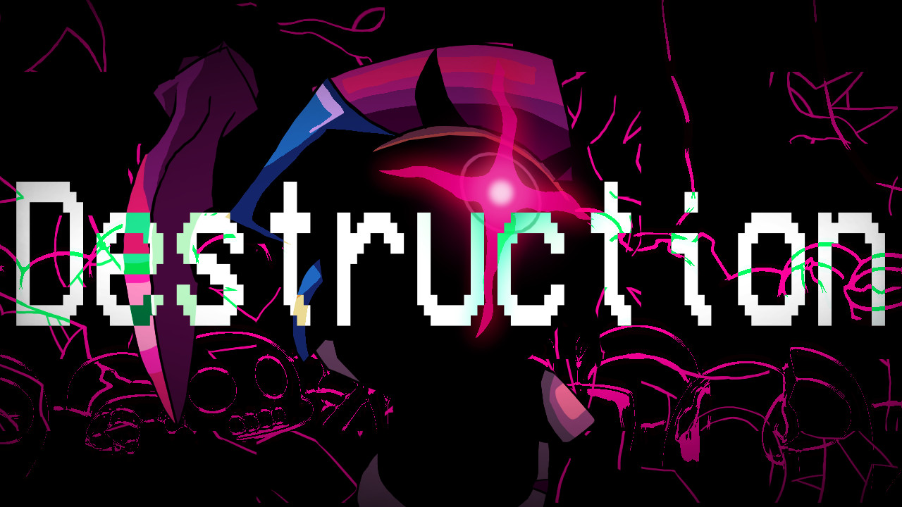 Destruction [Choma41 Mix] But Better