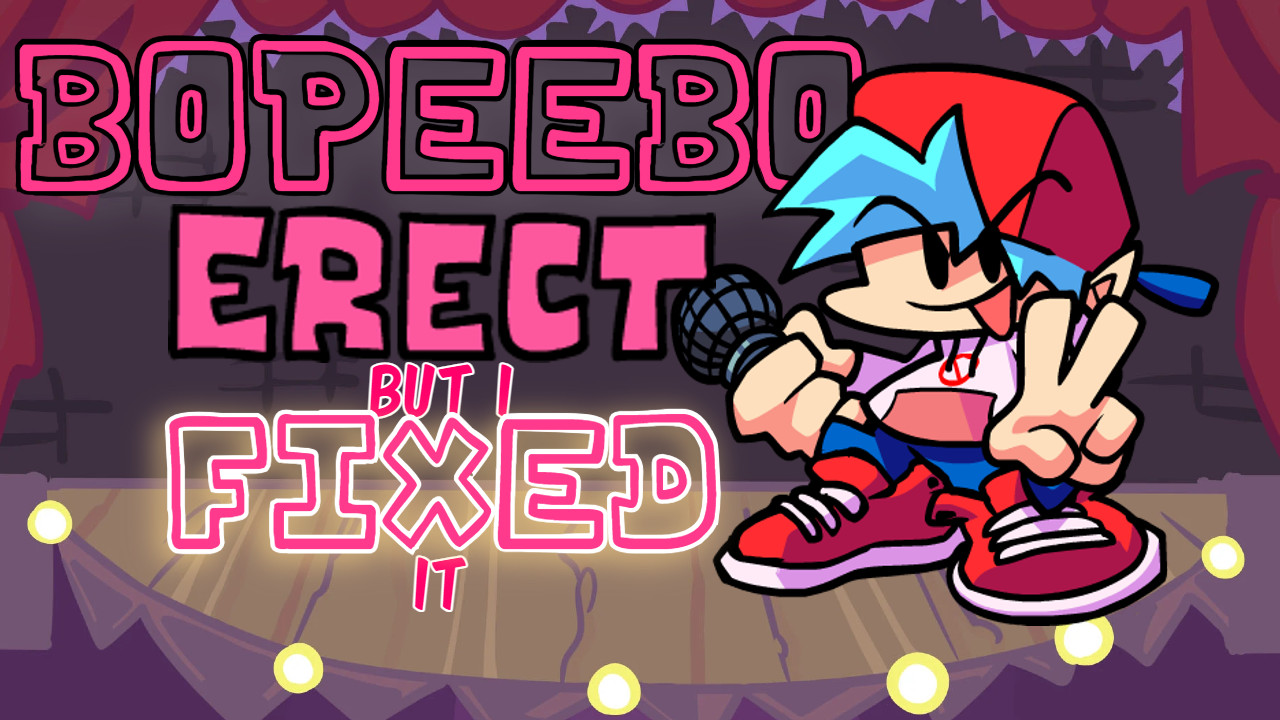 BOPEEBO ERECT but its FIXED