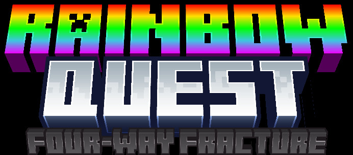 Four-Way Fracture: Rainbow Quest Edition