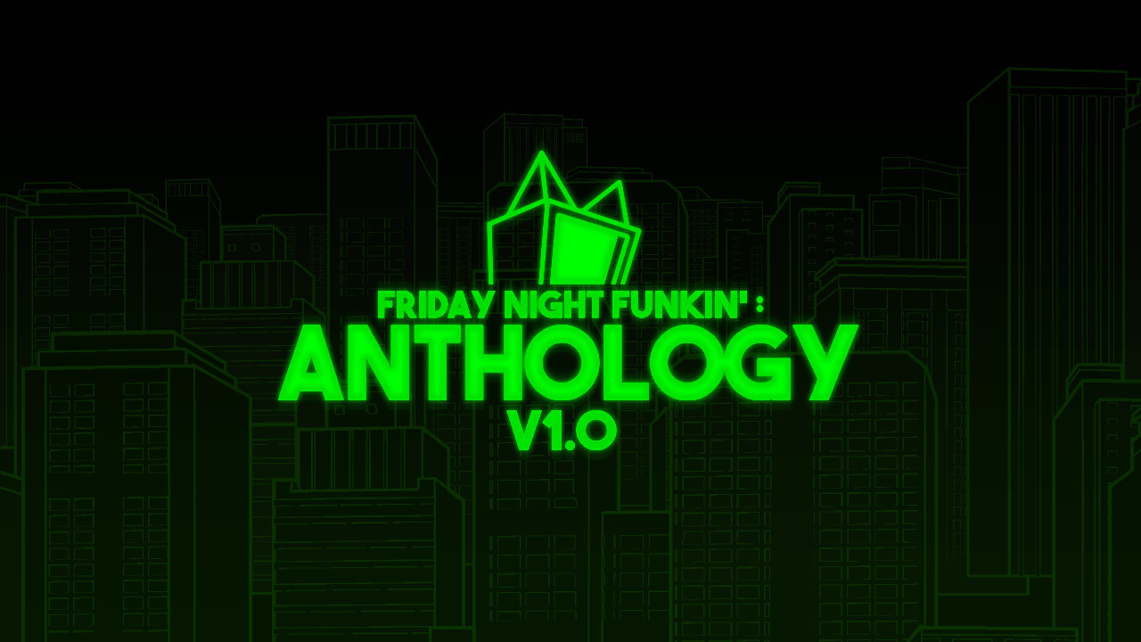 FNF': Anthology V1.0