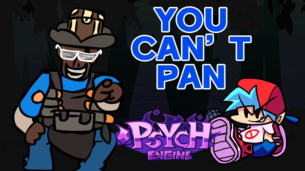 You Can't Pan Psych Engine PORT