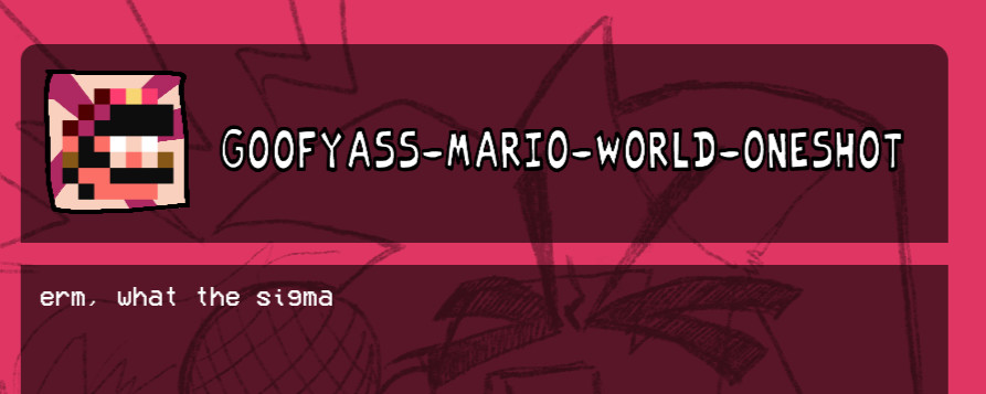 GoofyAss Mario World Oneshot