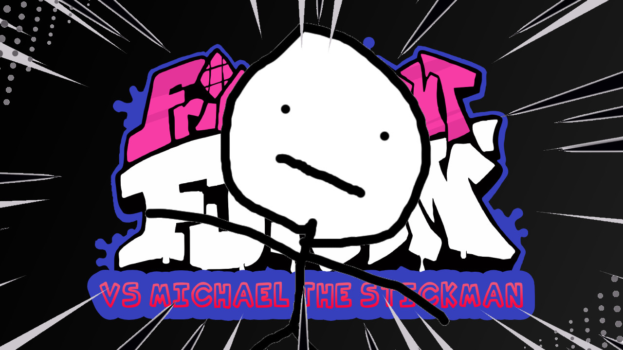 FNF: Vs Michael the Stickman