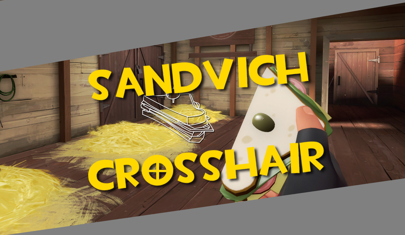 Sandvich Crosshair (for the sandvich)