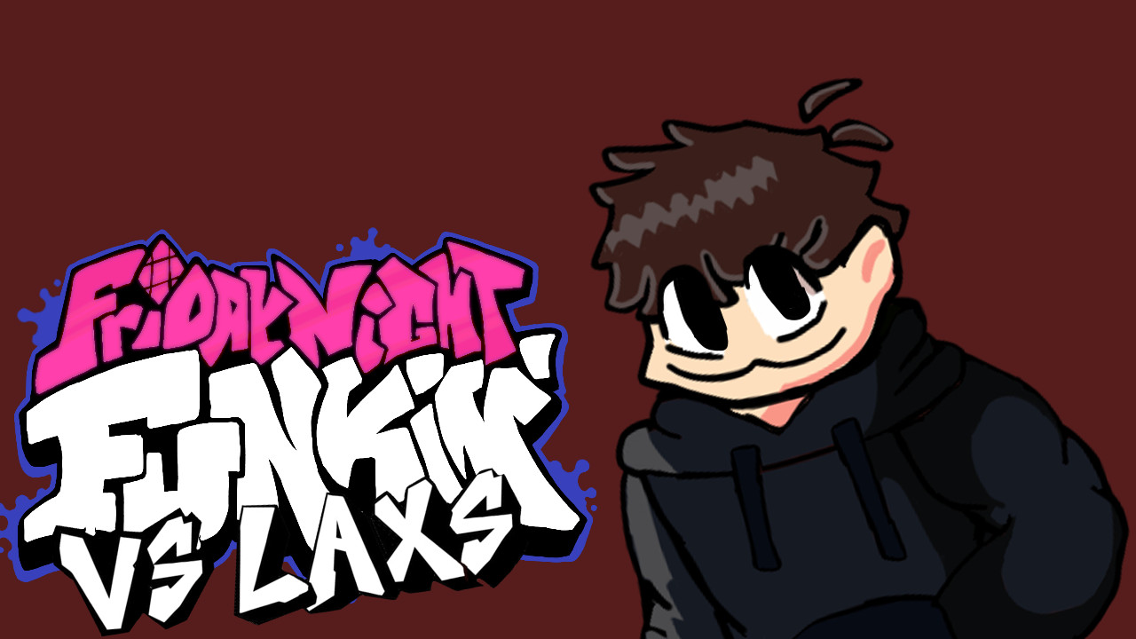 Friday Night Funkin': Vs Laxs UPDATE