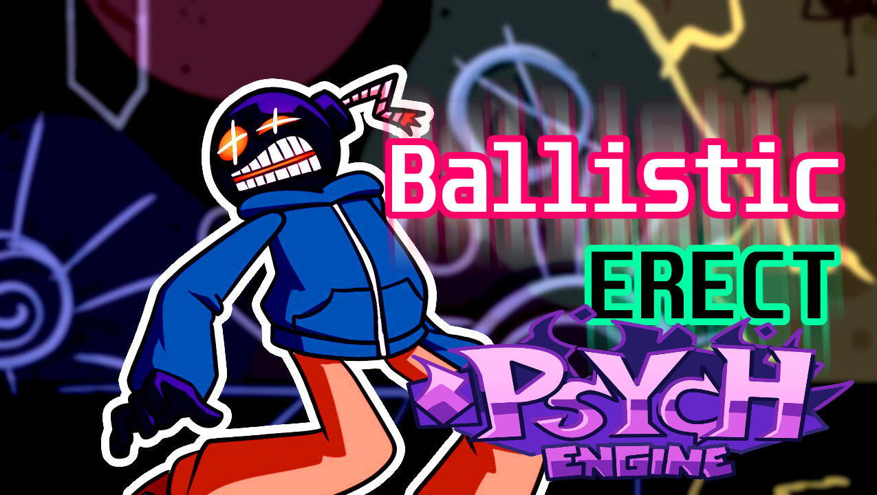 Ballistic Erect Remix V2 by Oofator