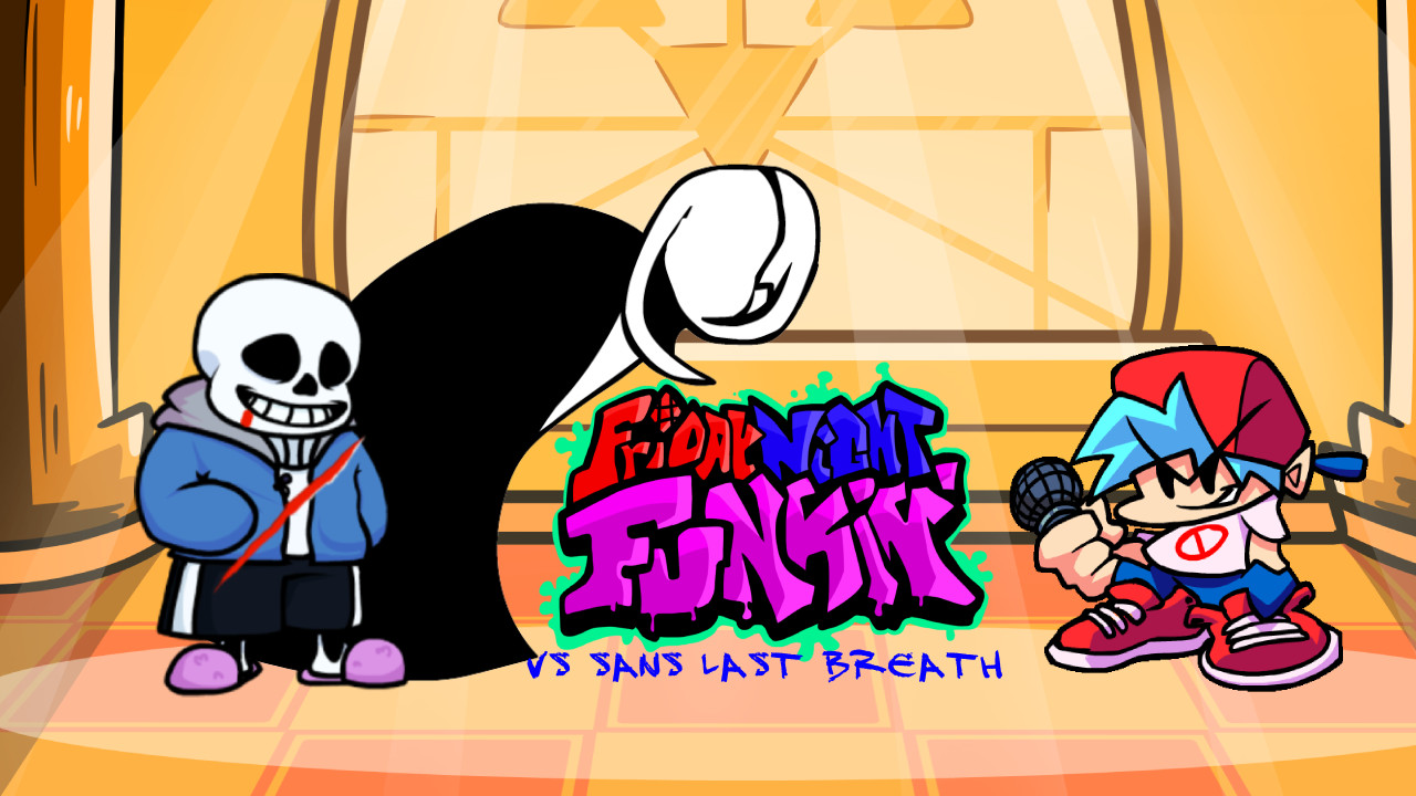 Friday Night Funkin' Vs Last Breath Sans