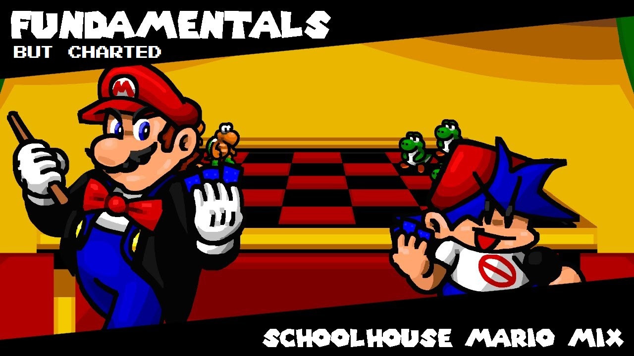 Fundamentals (SchoolHouse Mario Mix) Charted