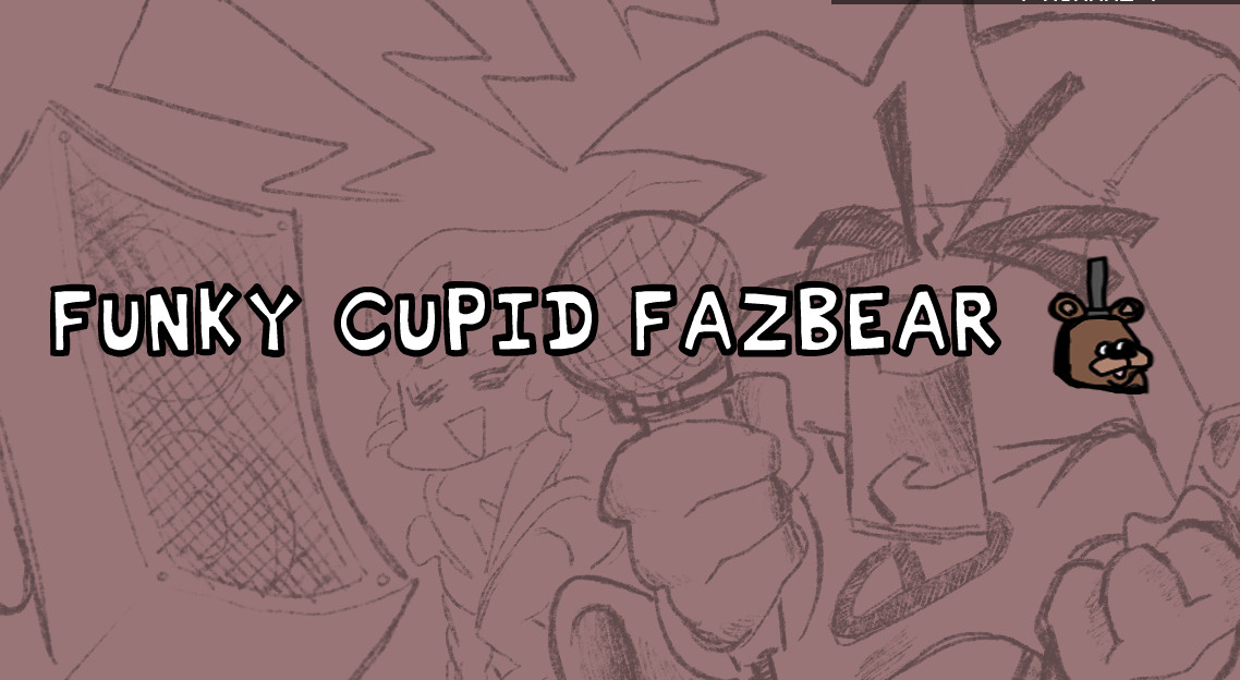 Freddy Cupid Fazbear (PLAYABLE MIX)