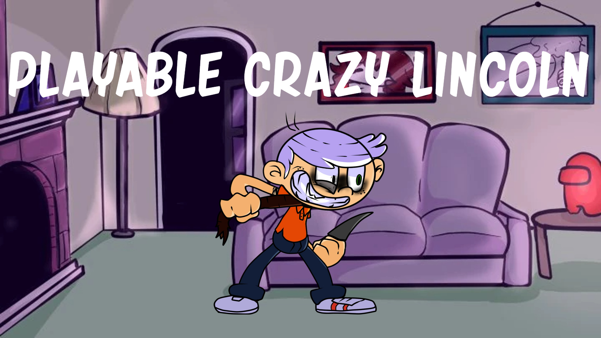 Playable Crazy Lincoln