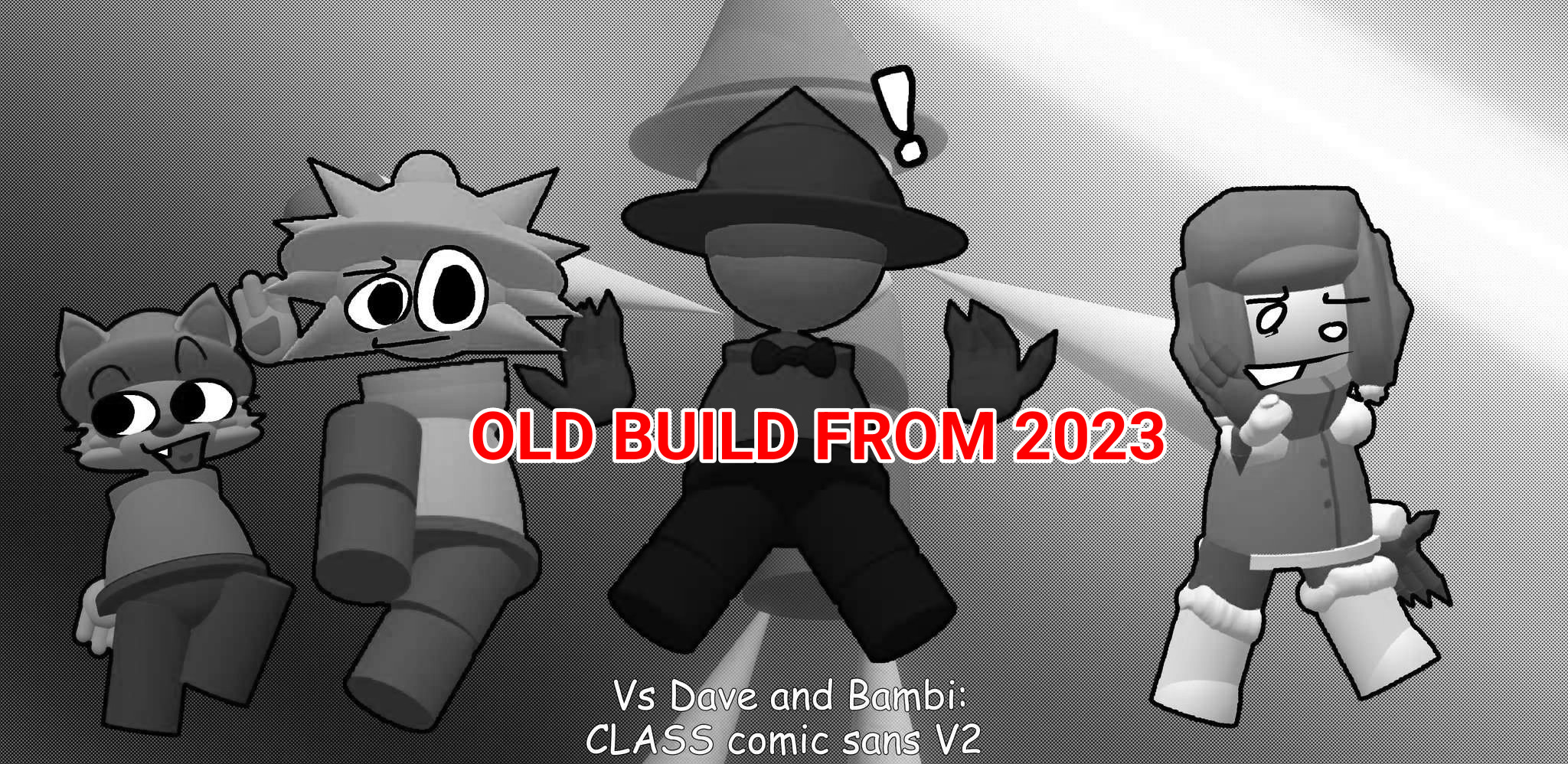 (cancelled unfinished v2) DNB: Class comic sans v2