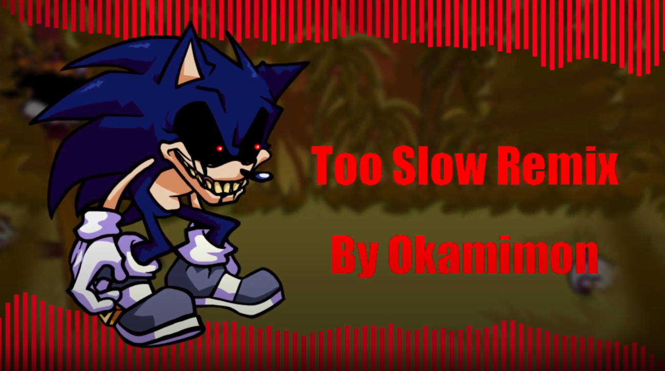 Too Slow Remix/Cover