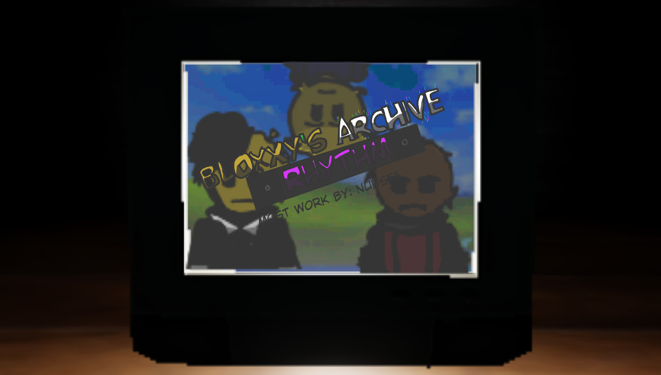 Bloxy's Archive Rhythm