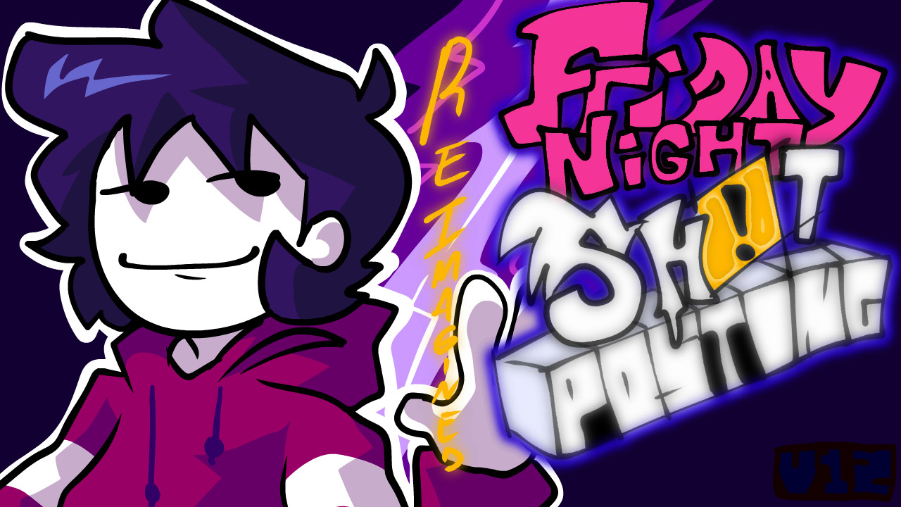 Friday Night Shitposting Re-Imagined (Vs Davihh)