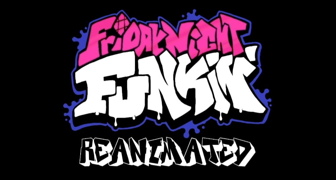 Friday Night Funkin': Reanimated
