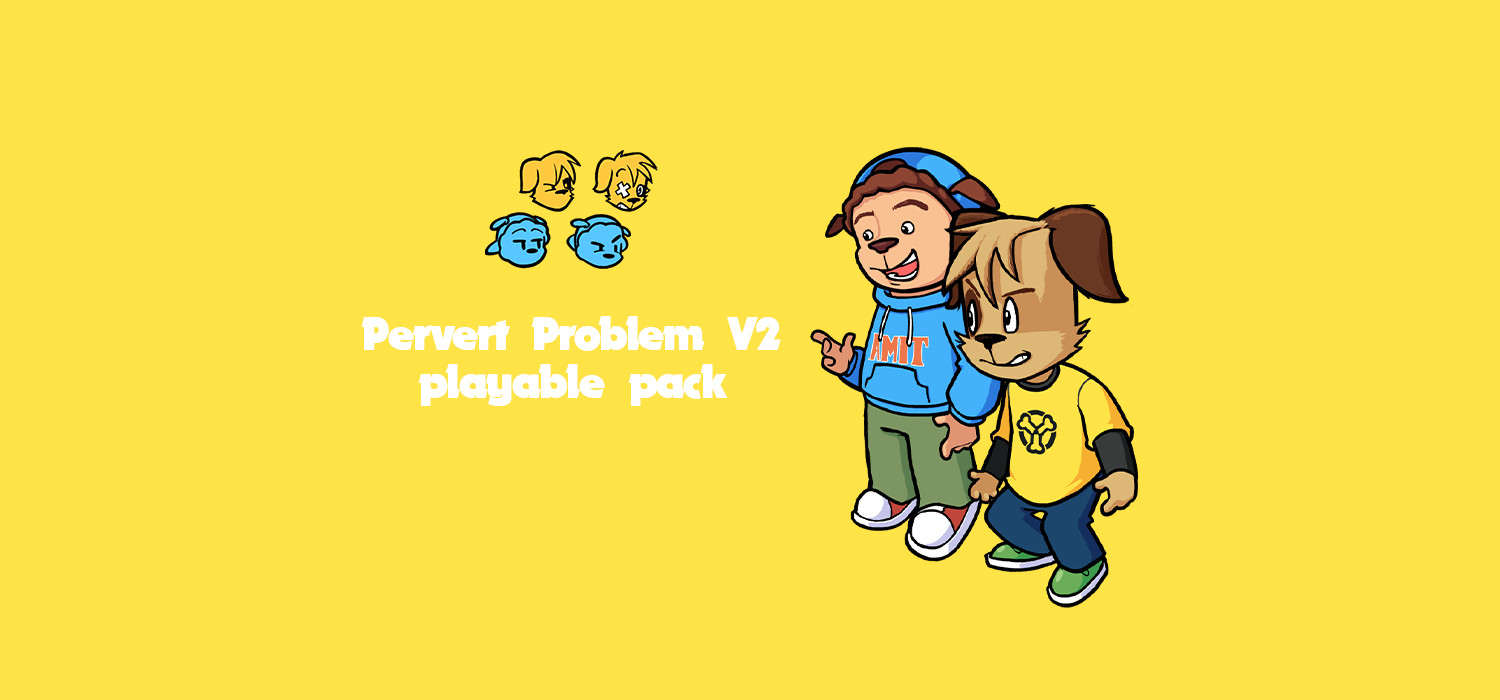 Pervert Problem V2 playable pack