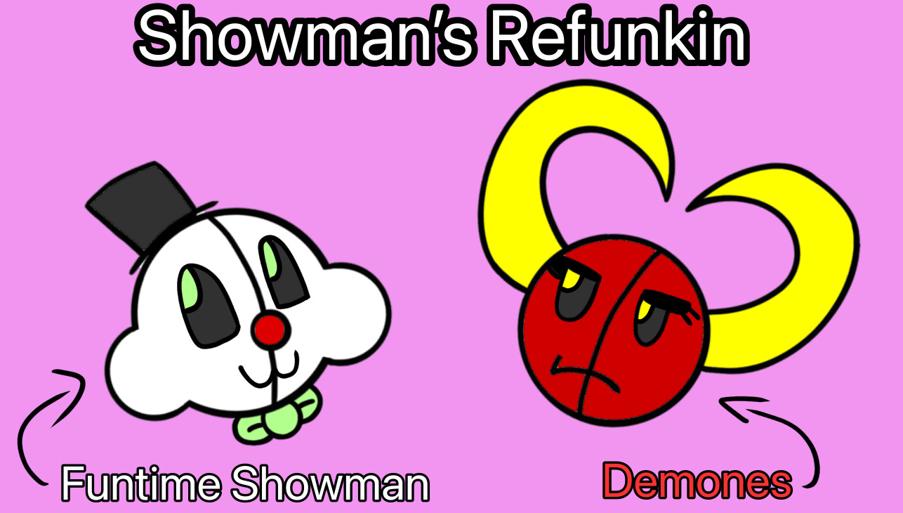 FNF: Showman's ReFunkin Update 2!