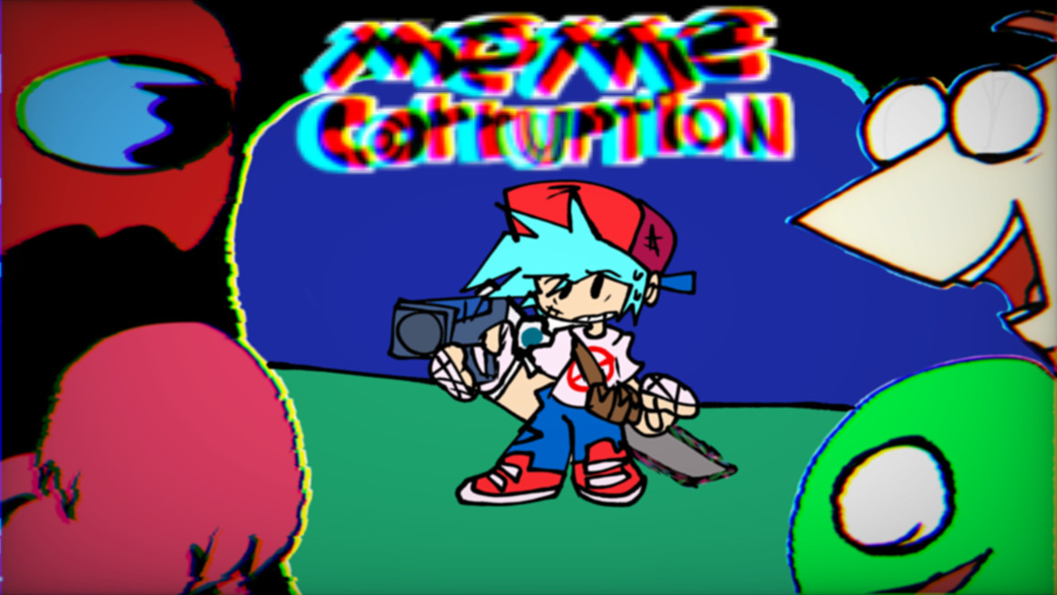 FNF: Meme Corruption Mayhem - Season 1 [V2 SOON!]