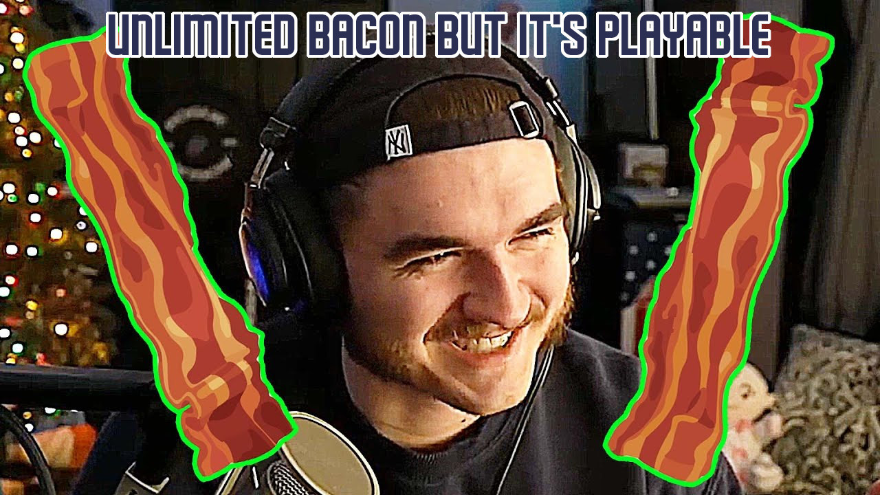 Unlimited Bacon but it's playable