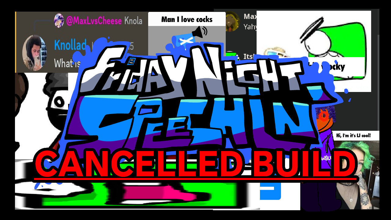 Friday Night Speechin' Cancelled Build