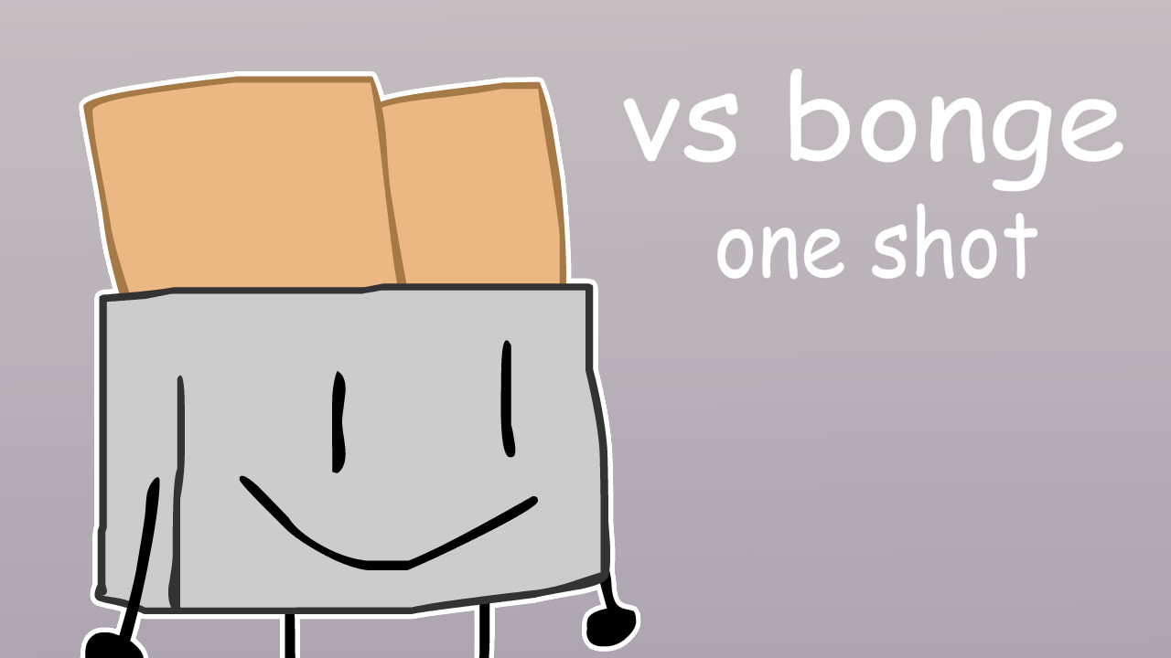 VS Bonge / One-Shot