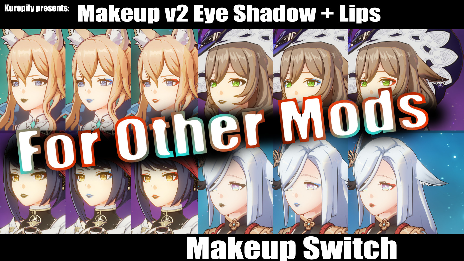 Switcher - Makeup for OTHER Mods