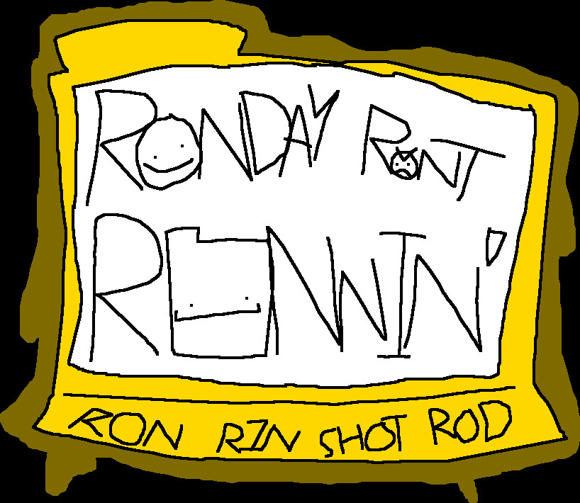 ron on the streets (Ronday Ront Ronin')