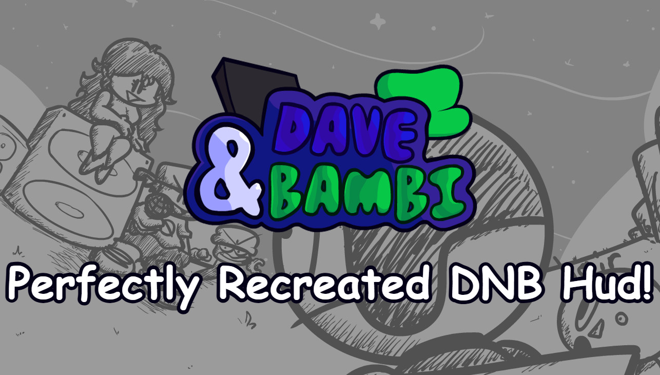 F1uffy's Dave And Bambi 3.0 Hud!