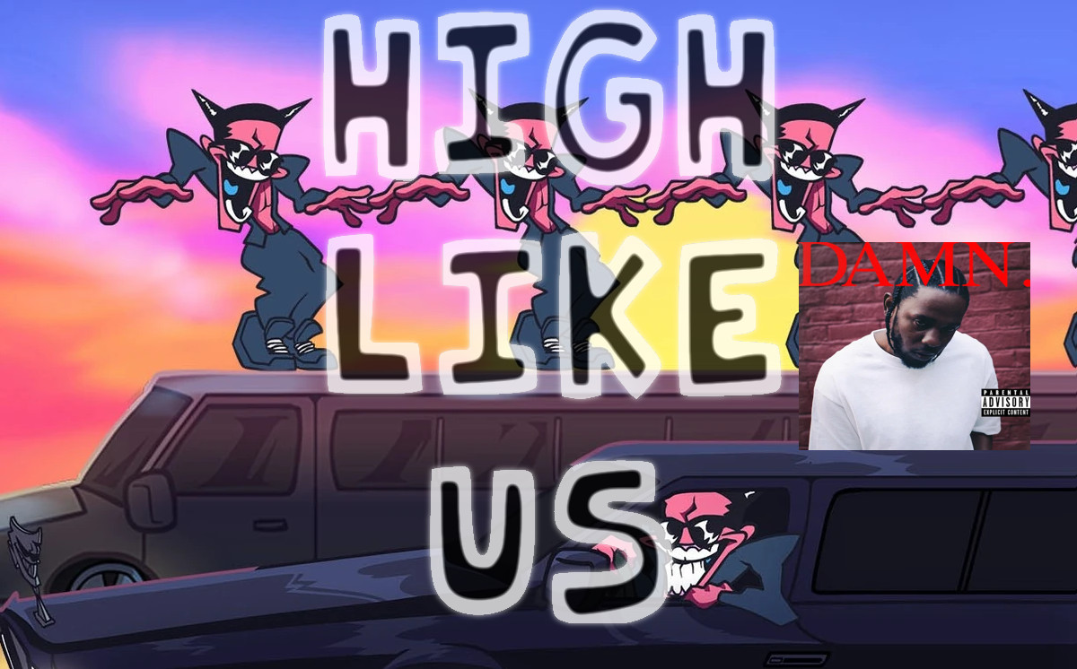 FNF High Like Us (High and Not Like Us Mashup)
