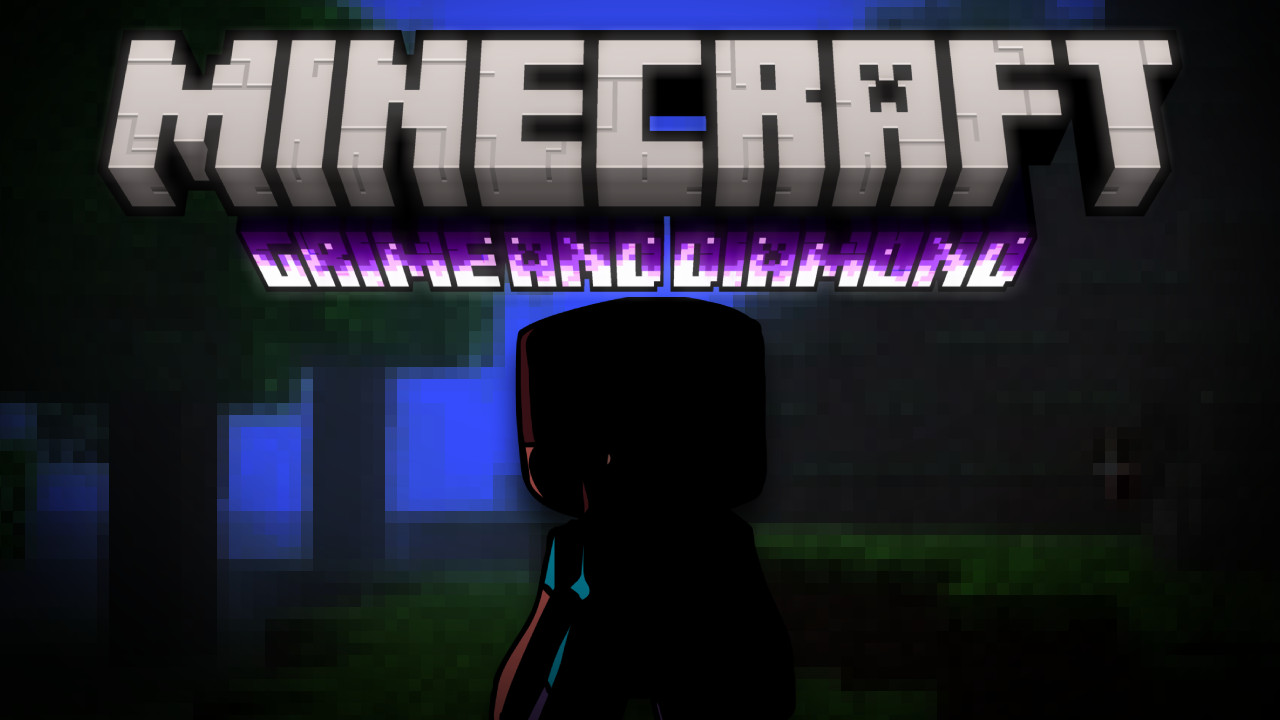 Minecraft: Grime and Diamond
