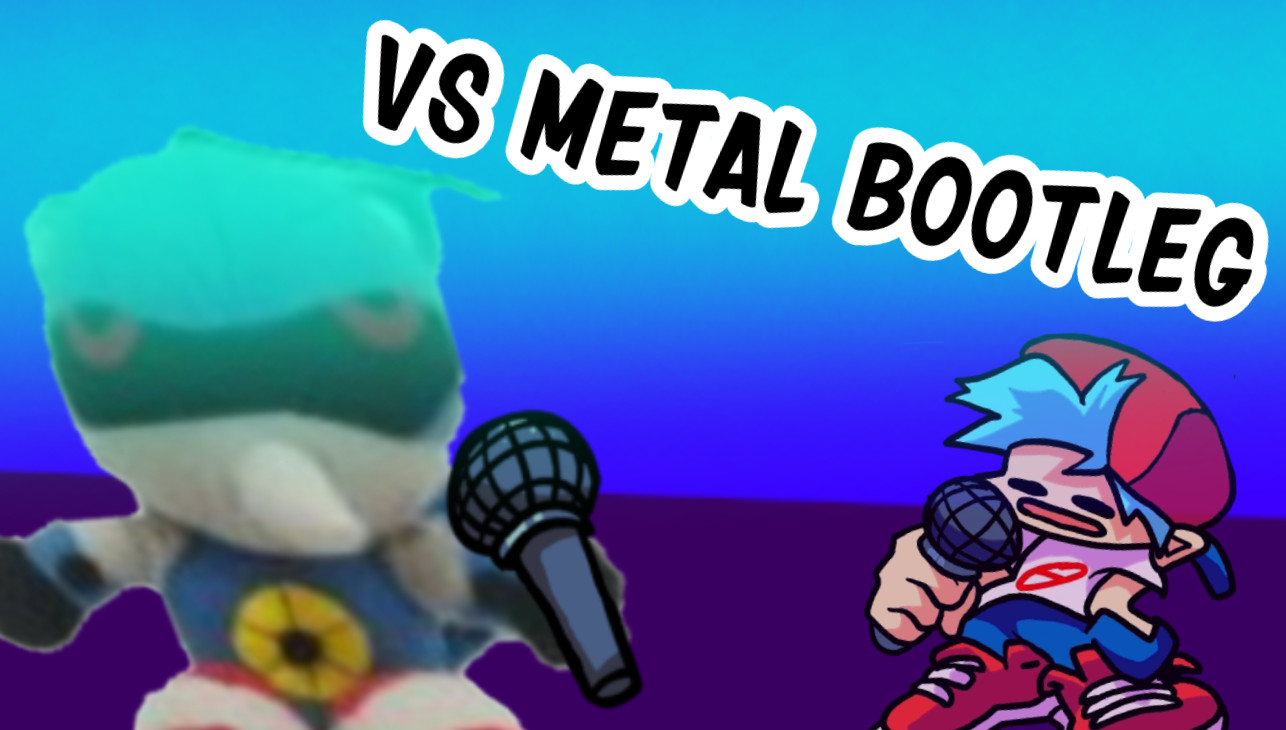 Vs Metal Bootleg Pc/Android (mod de broma)