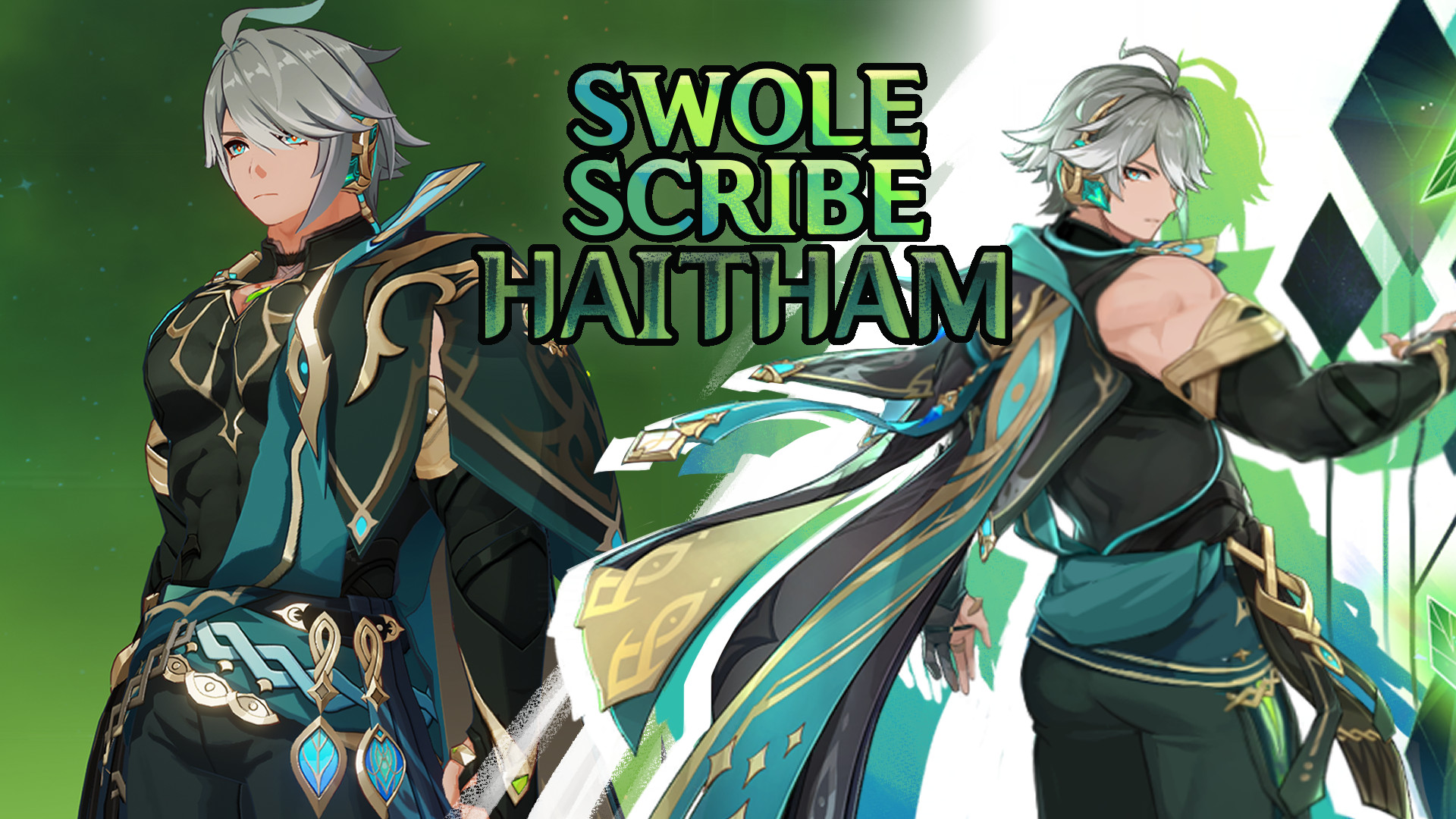 Swole Scribe Alhaitham