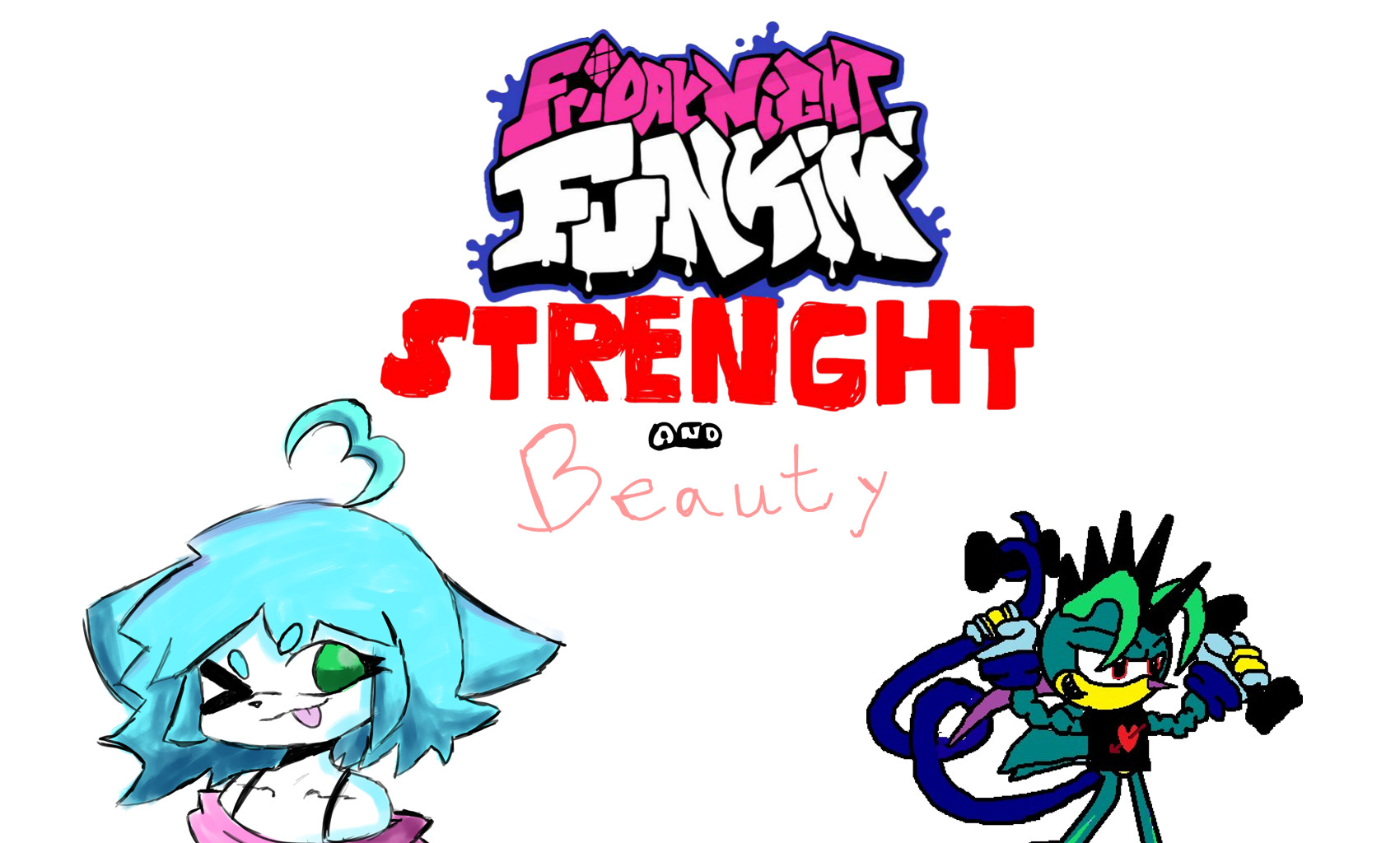 FNF: Strength & Beauty