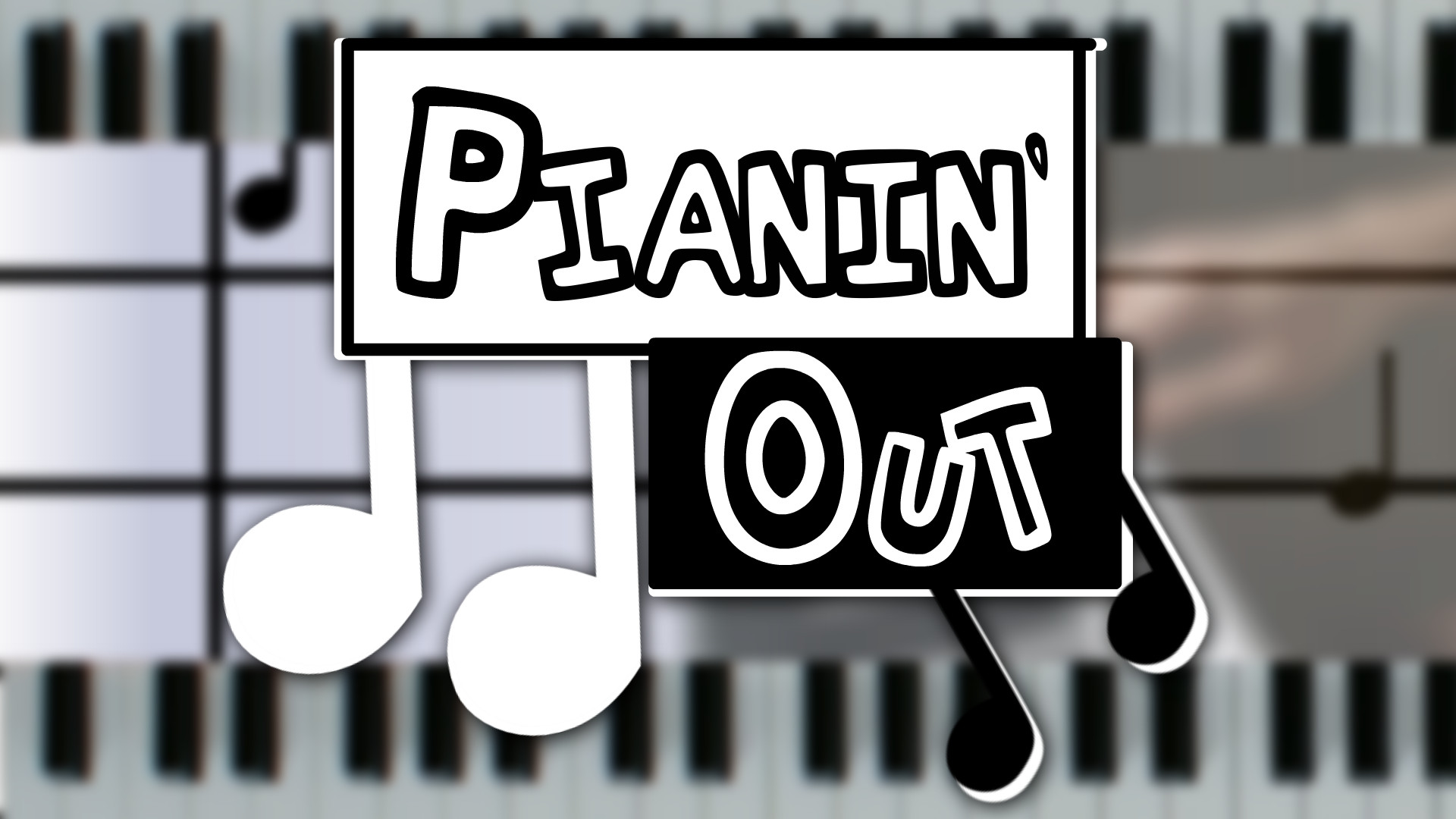 Pianin' Out (ONESHOT)