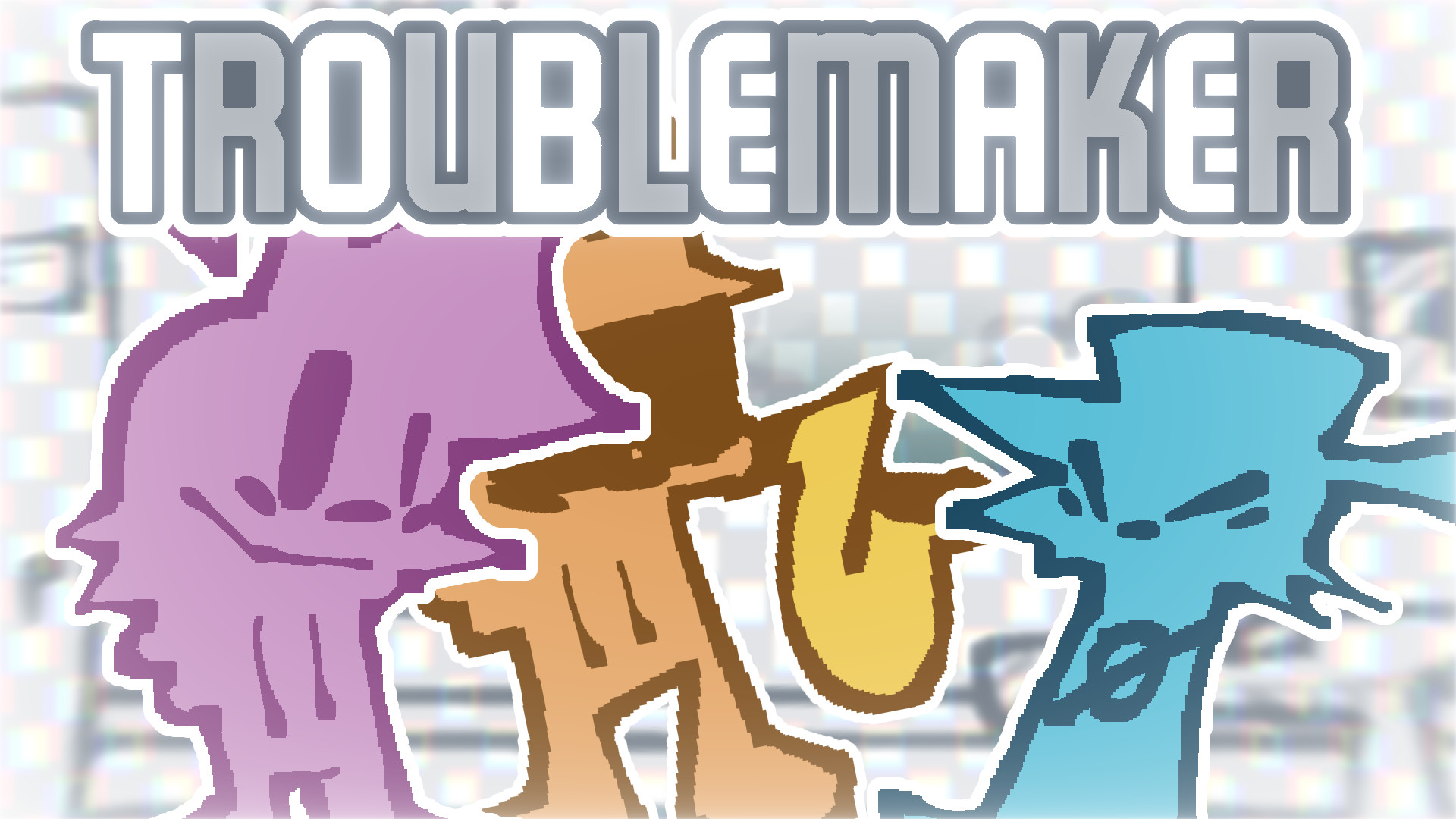 Vs. Serby ~ TROUBLEMAKER