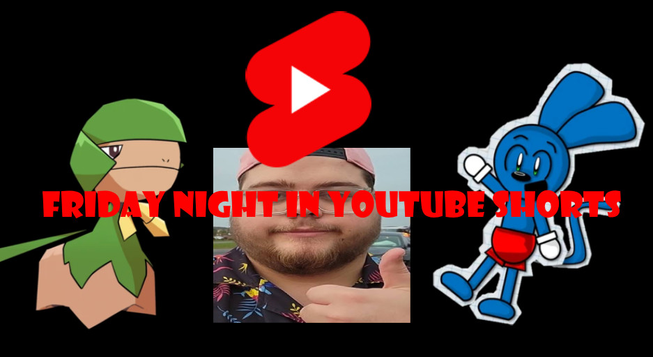 Friday Night in YouTube Shorts