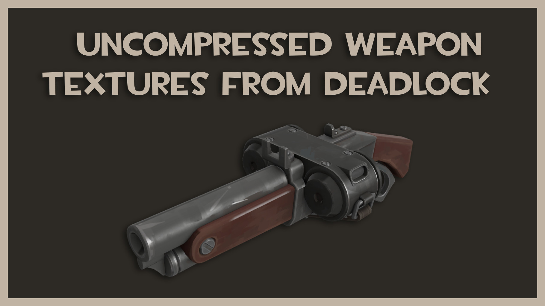 Uncompressed Weapon Textures from Deadlock