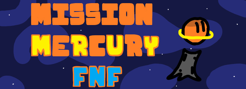 FNF Mission Mercury (Update 3.0 Out Now!)