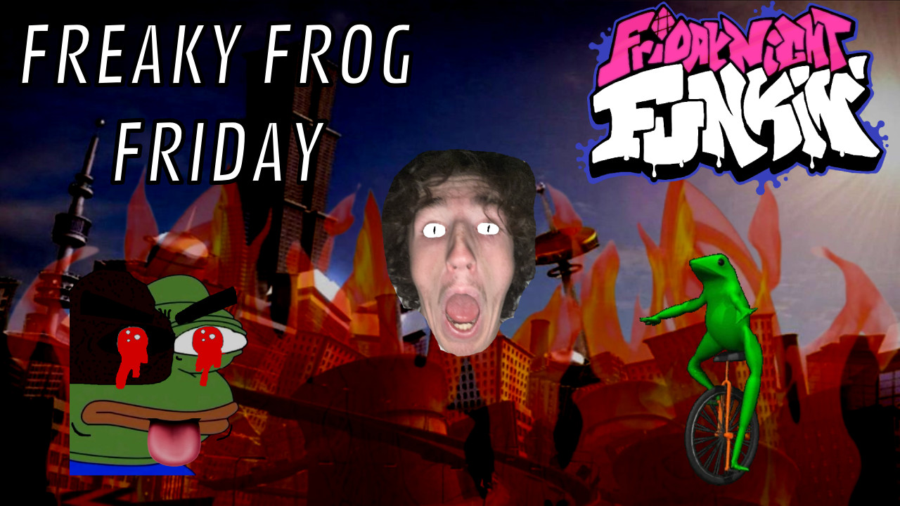 FREAKY FROG FRIDAY