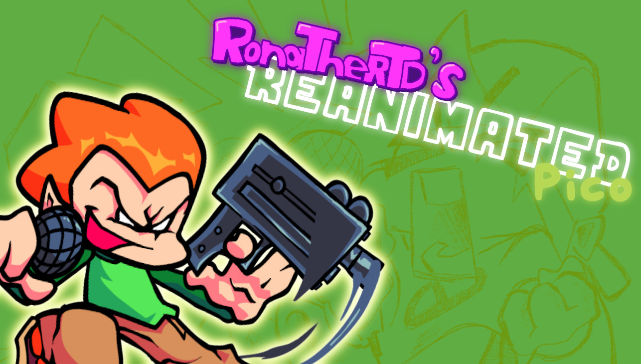 RonaTheRTD's Reanimated Pico