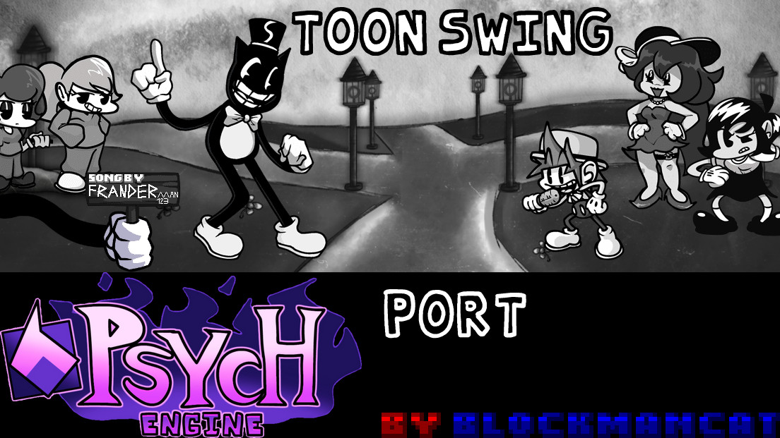 Toon Swing Psych Engine Port