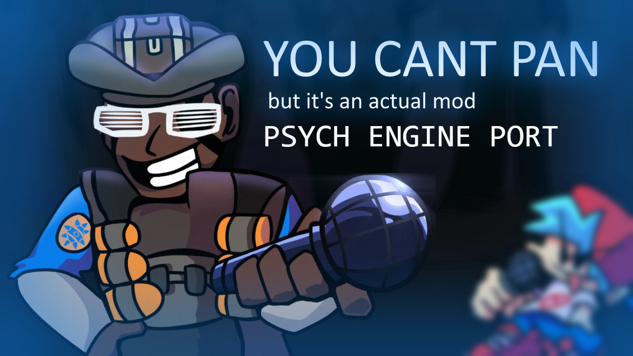 You Can't Pan PSYCH ENGINE PORT