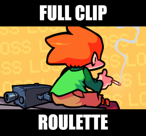 Full Clip Roulette